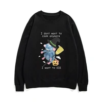 new cute mouse print sweatshirts men women oversized eu size sweatshirt i dont want to cook anymore i dont want to die pullover