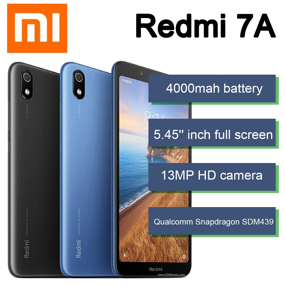 

Xiaomi Redmi 7A smartphone 3GB 32GB 4000mah battery Snapdragon 439 processor cellphone 5.45''inch screen 13MP camera Google Play