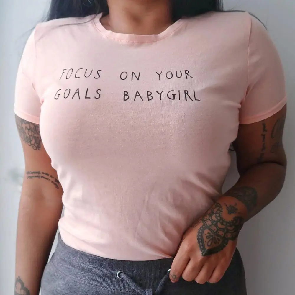FOCUS ON YOUR GOALS BABYGIRL T-Shirt 100% Cotton graphic fashion funny women vintage quote cute tshirt top tee fit Drop Shipping | Женская