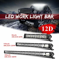 super bright 12d 8 15 20 60w 120w 180w led work light bar spot flood combo beam 4x4 offroad led light bar for suv trucks atv