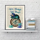 Настенная живопись, картина с надписью It Always Tea Time