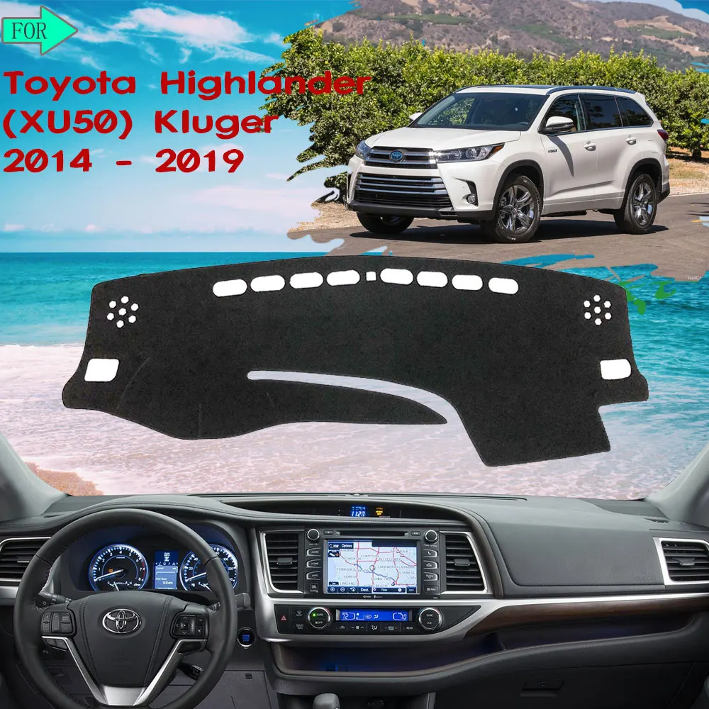 

Dashboard Mat Cover Rug Interior Sunshade Carpet Pad for Toyota Highlander XU50 Kluger 2014~2019 2015 2017 2018 Car-Accessories