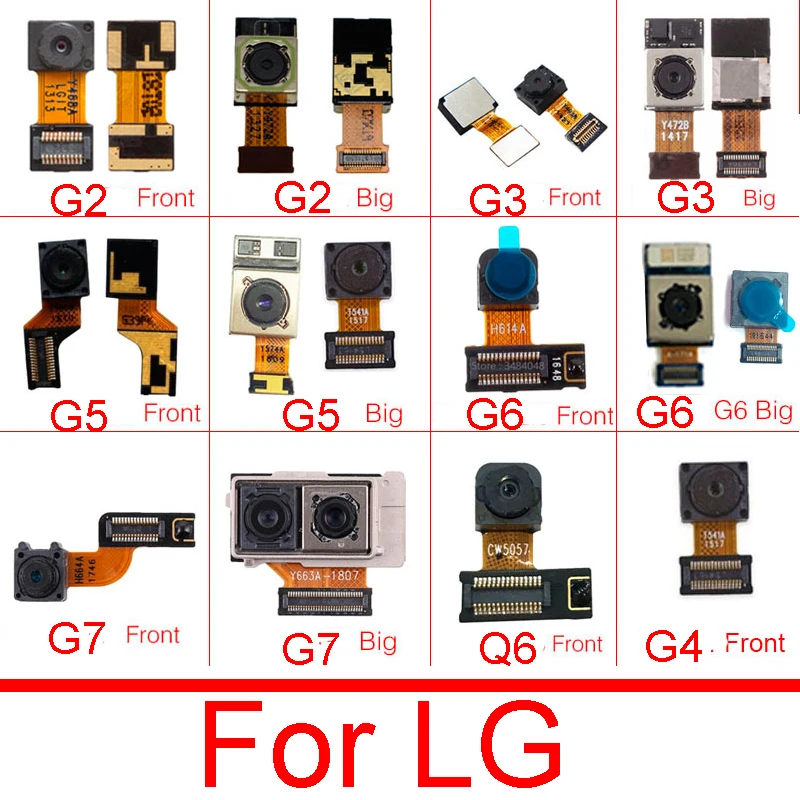

Front & Rear Main Camera Flex Cable For LG G2 G3 G4 G5 G6 G7 Q6 Back Camera Small Facing Camera Flex Ribbon Replacement Parts