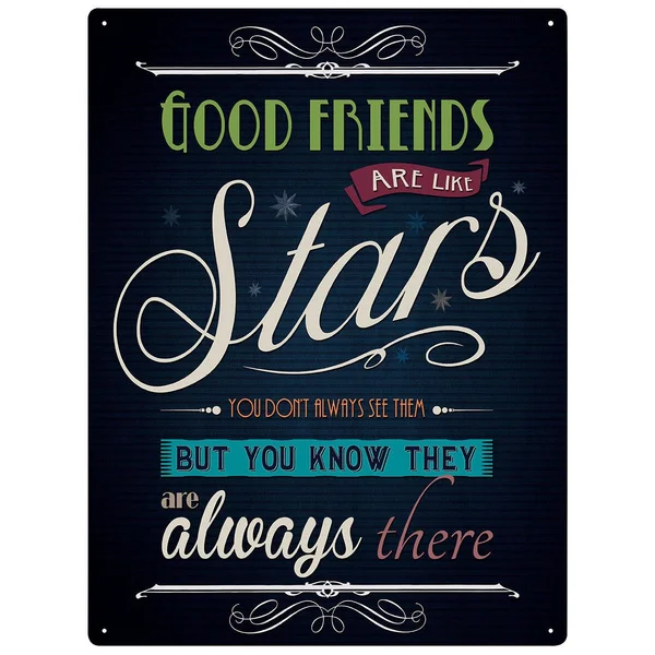 Хорошие друзья это как звезды металлическая настенная вывеска Забавный Подарок
