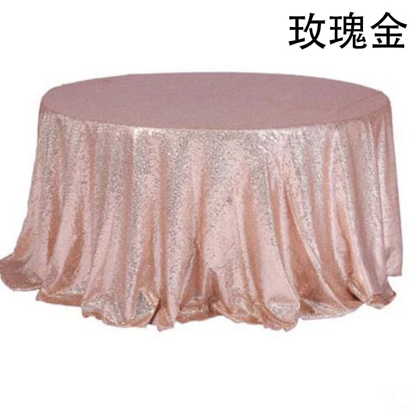 01 Rose Gold Скатерть из розового золота с блестками, блестящая круглая прямоугольная скатерть с вышивкой из блесток для свадебной вечеринки, скатерть с блестками - Цвет: 01 Rose Gold