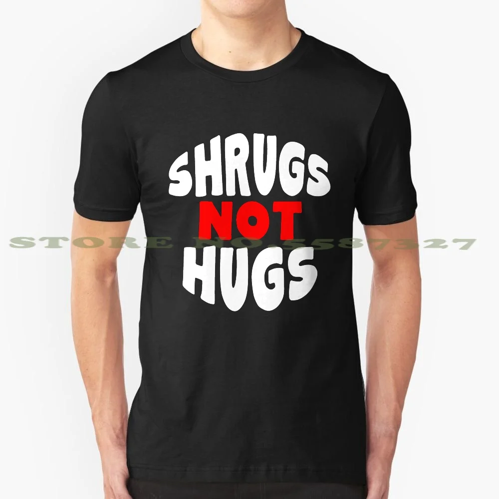 Shrugs Not Hugs модная Винтажная футболка футболки с надписью при движении не обнимает