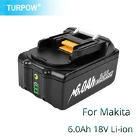 turpow bl1830 rechargeable battery 18 v 6000mah li ion for makita 18v bl1815 bl1840 bl1850 bl1860 power tool battery replacement
