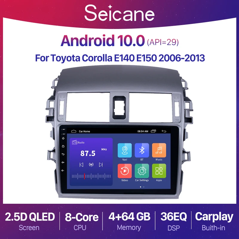 

Seicane Android 10.0 9" 2+32G QLED Screen Car Radio GPS Multimedia Player For Toyota Corolla E140 E150 2006-2013 2Din DSP RDS