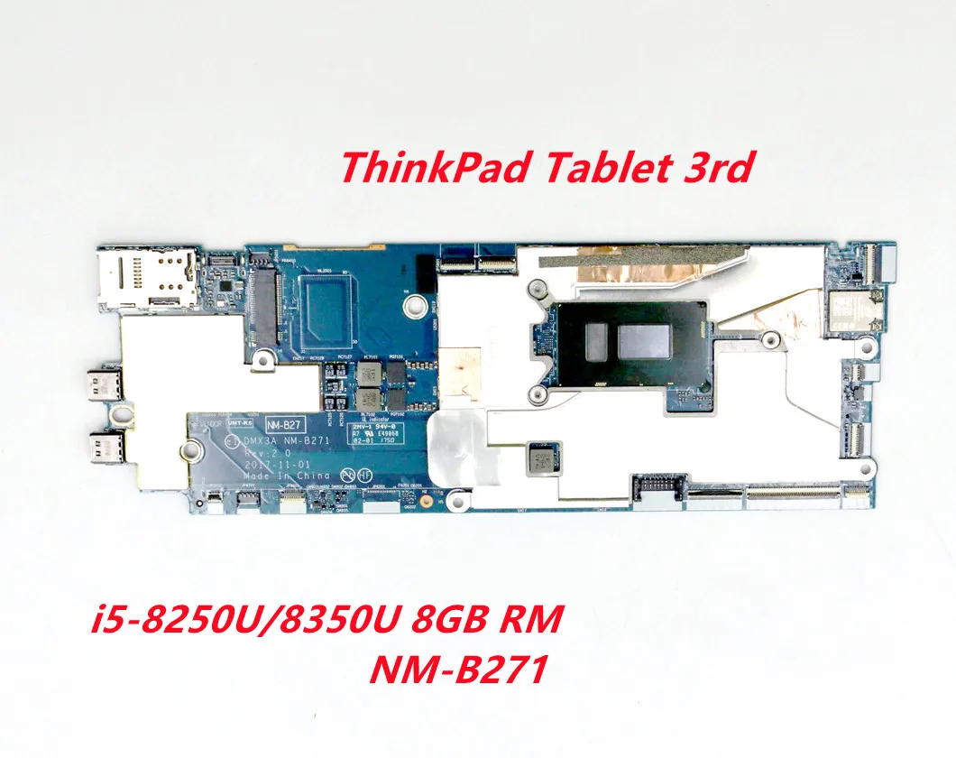 

01AW885 01AW886 01AW887 01AW888 For lenovo thinkpad x1 tablet 3rd I7-8250U/8350U 8GB RAM NM-B271 mainboard 100% tested ok