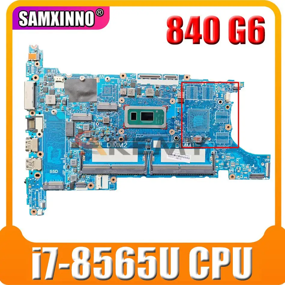 

L62758-601 L62758-001 материнская плата для ноутбука HP EliteBook 840 G6 с i7 8565U Процессор полностью протестирована