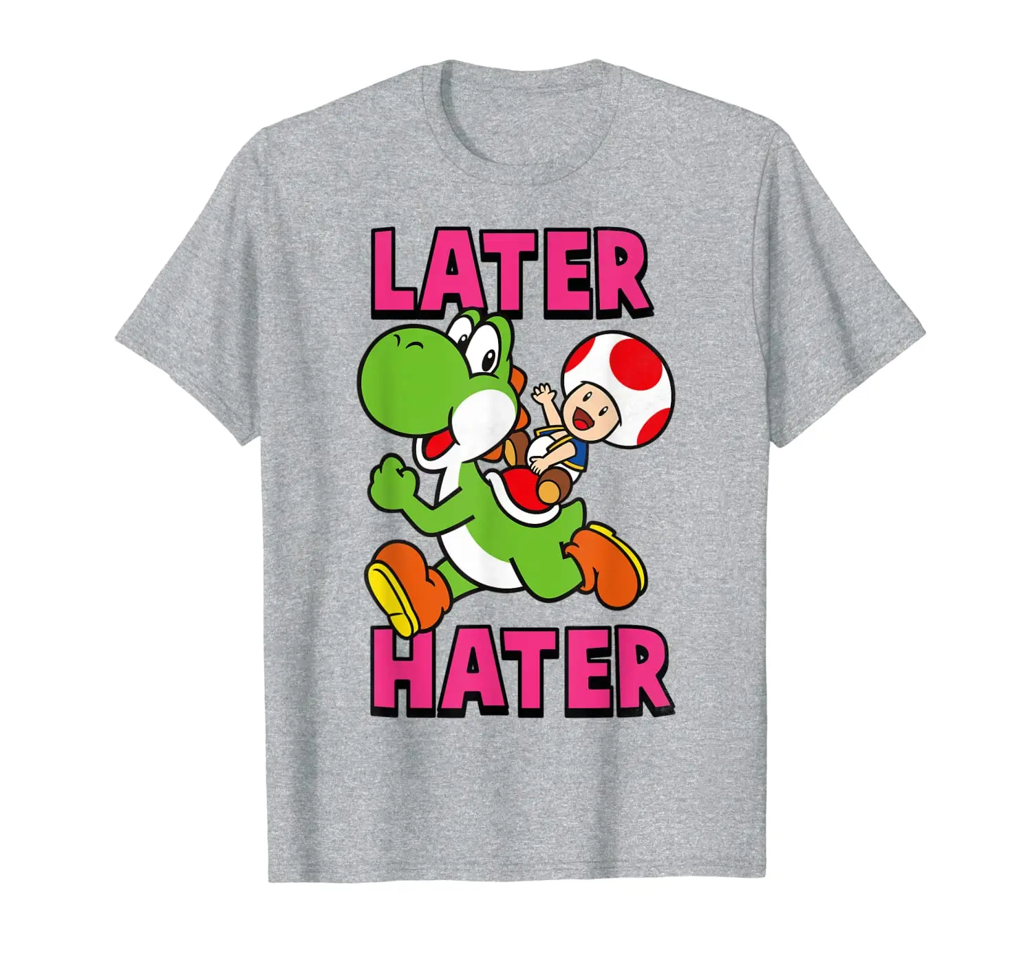 

Nintendo Super Mario Yoshi Toad Later Hater T-Shirt