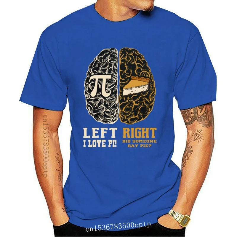 

New Pi Day Left Vs Right Brain Pie Math Teacher Funny T Shirt Crew Neck Spring Autumn Unique Cotton Comfortable Printed Shirt