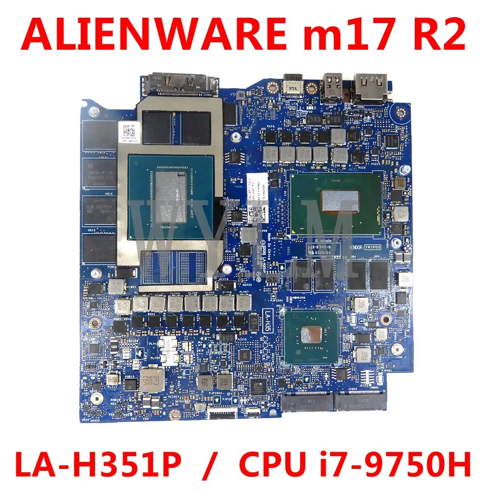 

CN 04V06P LA-H351P For ALIENWARE m17 R2 Motherboard with CPU i7-9750H GPU N18E-G0-A1 100% Fully Tested