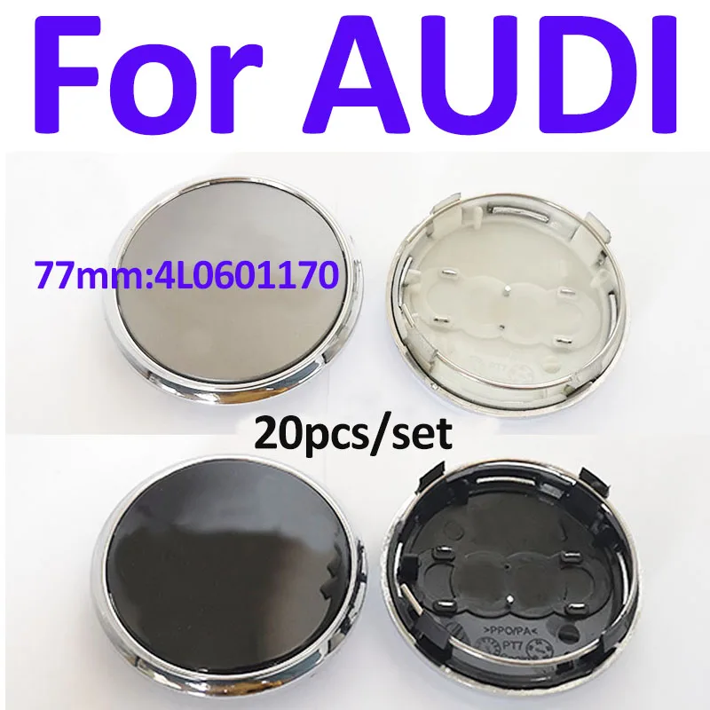 

20PCS ABS for A1 A2 A3 A4 A5 A6 A7 A8 Q1 Q3 Q5 Wheel Center Hub Cap 4L0601170 77mm 7.7cm Car Rim Hub Emblem Badge Cover