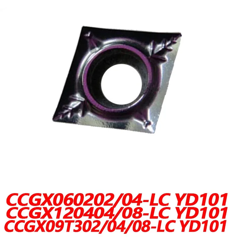

100% Original CCGX CCGX060202-LC YD101 060204 09T302 09T304 09T308 120404 120408 Carbide Insert CNC lathe Blade Efficient LC