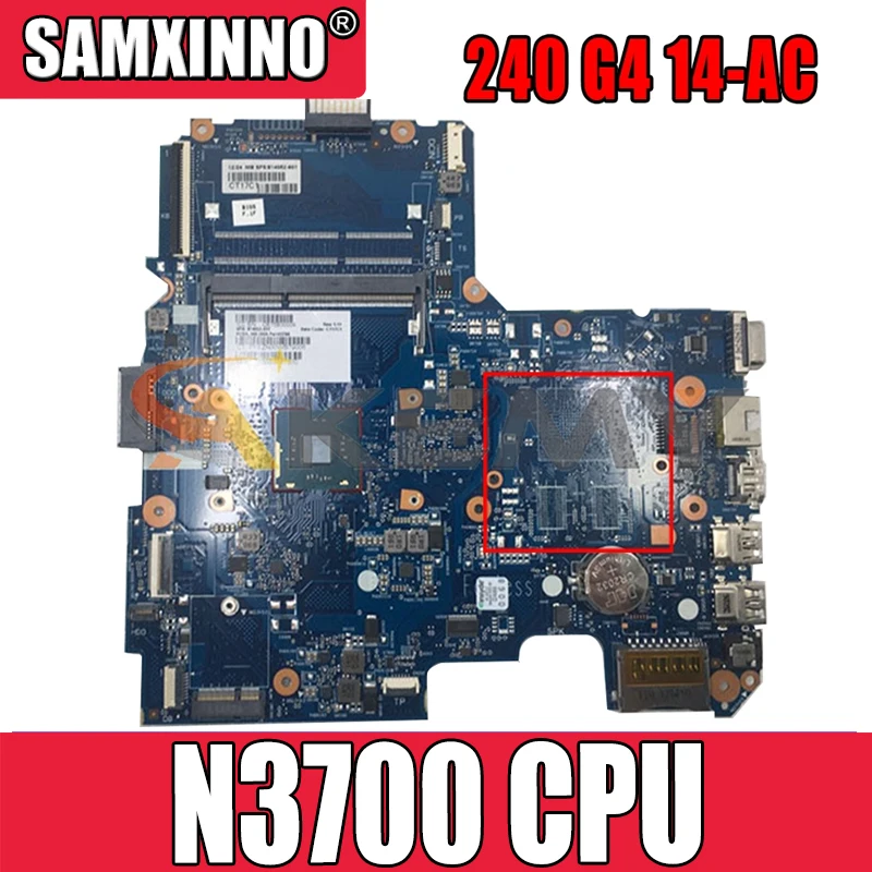 

814052-601 814052-501 Laptop motherboard For HP 240 G4 14-AC Pentium N3700 Notebook Mainboard 6050A2730601 SR29E