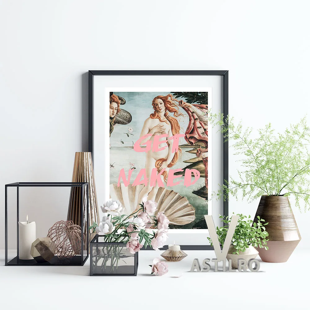 

Sandro Botticelli Famous Canvas Painting The Birth Of Venus Poster Get Naked Text Typography Encourage Slogan Vintage Home Decor