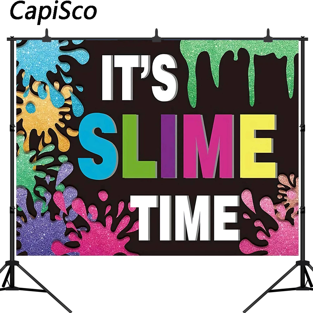 Capisco It's Slime Time фотография фон для детей красочный день Рождения Вечеринка