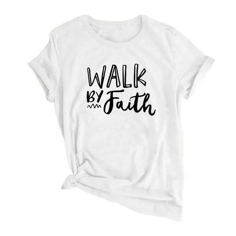 

Walk By Faith Christian Inspirational T Shirt Jesus Graphic Women Fashion Camiseta Rosa Feminina Grunge Aesthetic Quote Tee Top