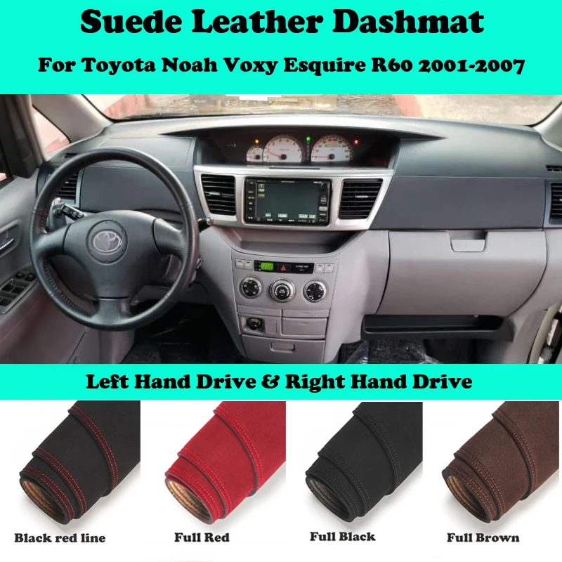 

Замшевый кожаный коврик для приборной панели для Toyota Ноя Вокси Dodge re R60 2001-2007, коврик для приборной панели, коврик для приборной панели, коври...