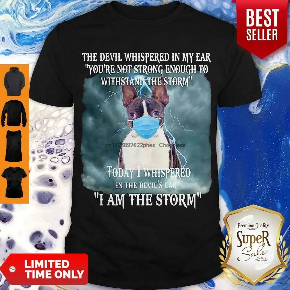 Бостон маска терьера дьявол шепот в моем ухе Youre Not Strong Shirt | Мужская одежда