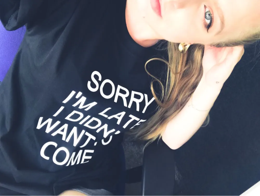Женская футболка с принтом "sorry i'm late i Not want to Go", хлопковая Повседневная забавная футболка для женщин, топ, хипстерская футболка, Прямая поставка, T-21