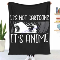 anime are not cartoons throw blanket sheets on the bed blankets on the sofa decorative lattice bedspreads happy nap for children