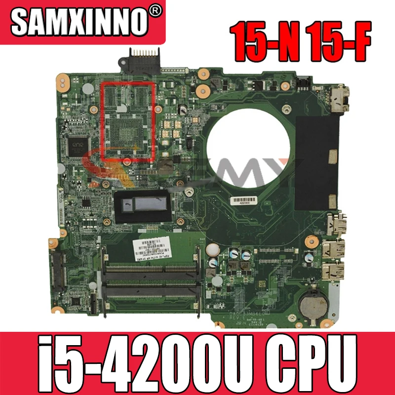 

DA0U83MB6E0 MB для струйного принтера HP Pavilion 15-N 15-F материнская плата портативного компьютера с i5-4200U Процессор DDR3L 732086-501 732086-001 100% полностью протест...