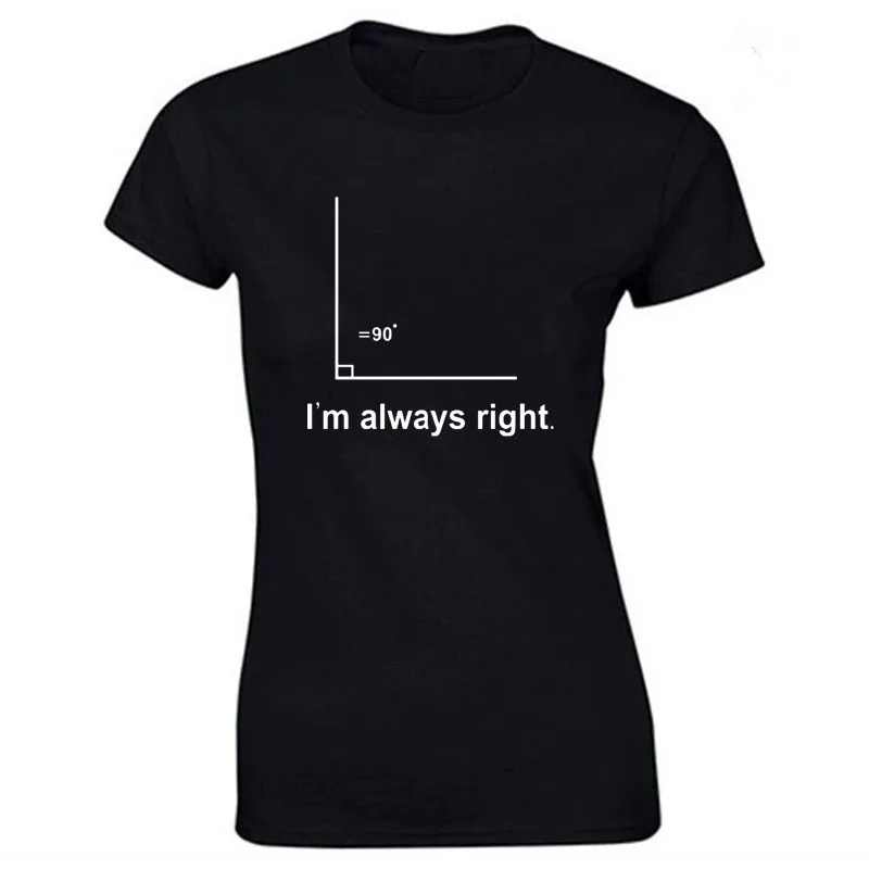 

Футболка женская с надписью «I'm Always Right»