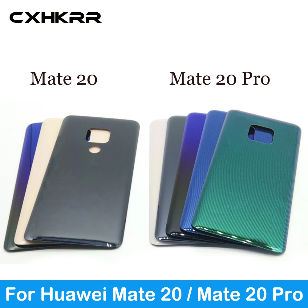 

CXHKRR For Huawei Mate 20 Battery Cover Back Glass Panel Rear Door Housing Case For Huawei Mate 20 Pro Original with LOGO