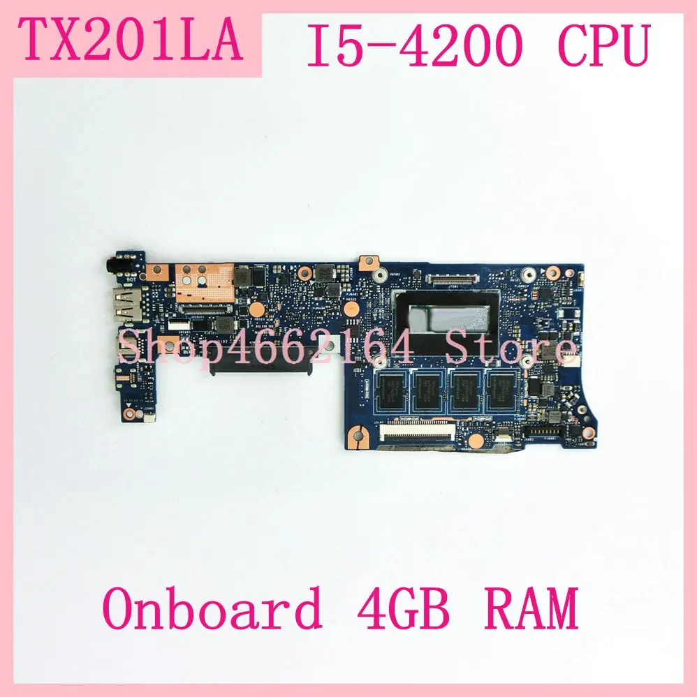 TX201LA MB._ 4G/I5 4200CPU/AS 90NB03I0 R00020 Материнская плата ASUS TX201 TX201L материнская для ноутбука 100%