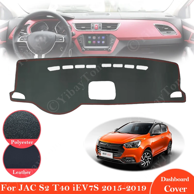 

For JAC S2 T40 IEV7S 2015 2016 2017 2018 Anti-Slip Leather Mat Dashboard Cover Sunshade Dashmat Protect Carpet Accessories Rug