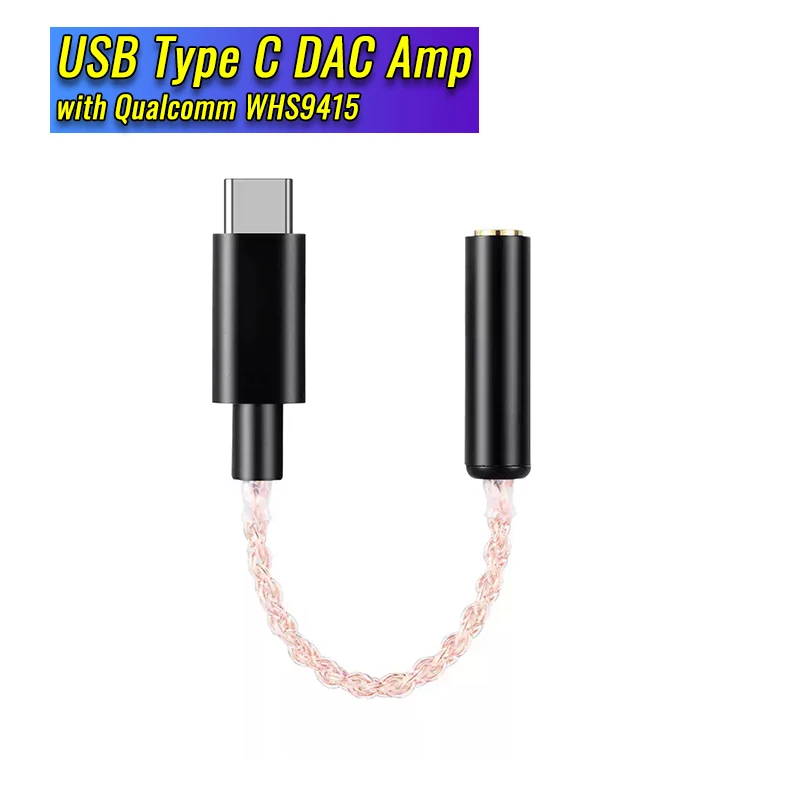 

Портативный Hi-Fi усилитель для наушников Qualcomm WHS9415, USB Type-C до 3,5 мм, ЦАП, аудиоадаптер, декодирование DSD 128 PCM для Android