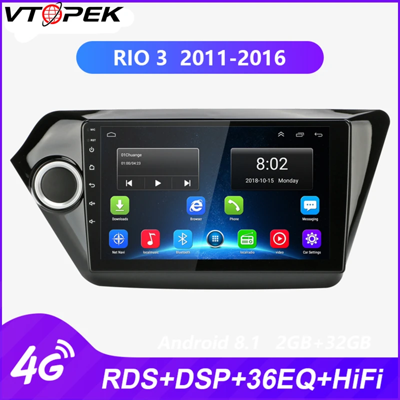 Vtopek Android автомобильный стерео gps Радио автомобильный dvd-плеер Android радио для KIA RIO 3 2011- FM AM 4G сеть wifi RDS DSP HIFI