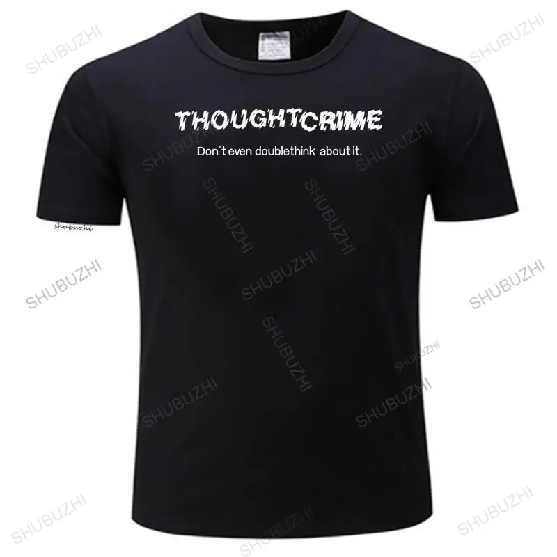 

Male Black Tshirts 1984 Thought Crime George Orwell T-Shirt Premium Cotton Animal Farm Printed Round Men T Shirt Cheap Price Tee