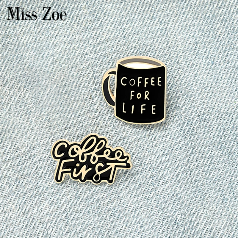 Эмалированная булавка Coffee First Life черная кружка для кофе знаков брошь-баннер