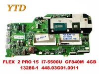 original for lenovo elex 2 pro 15 laptop motherboard flex 2 pro 15 i7 5500u gf840m 4gb 13286 1 448 03g01 0011 tested goo