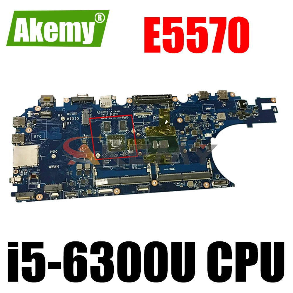 Akemy CN 0GVKV9 GVKV9 для Dell Latitude E5570 Материнская плата ноутбука i5 6300U ADM80 LA C642P материнская