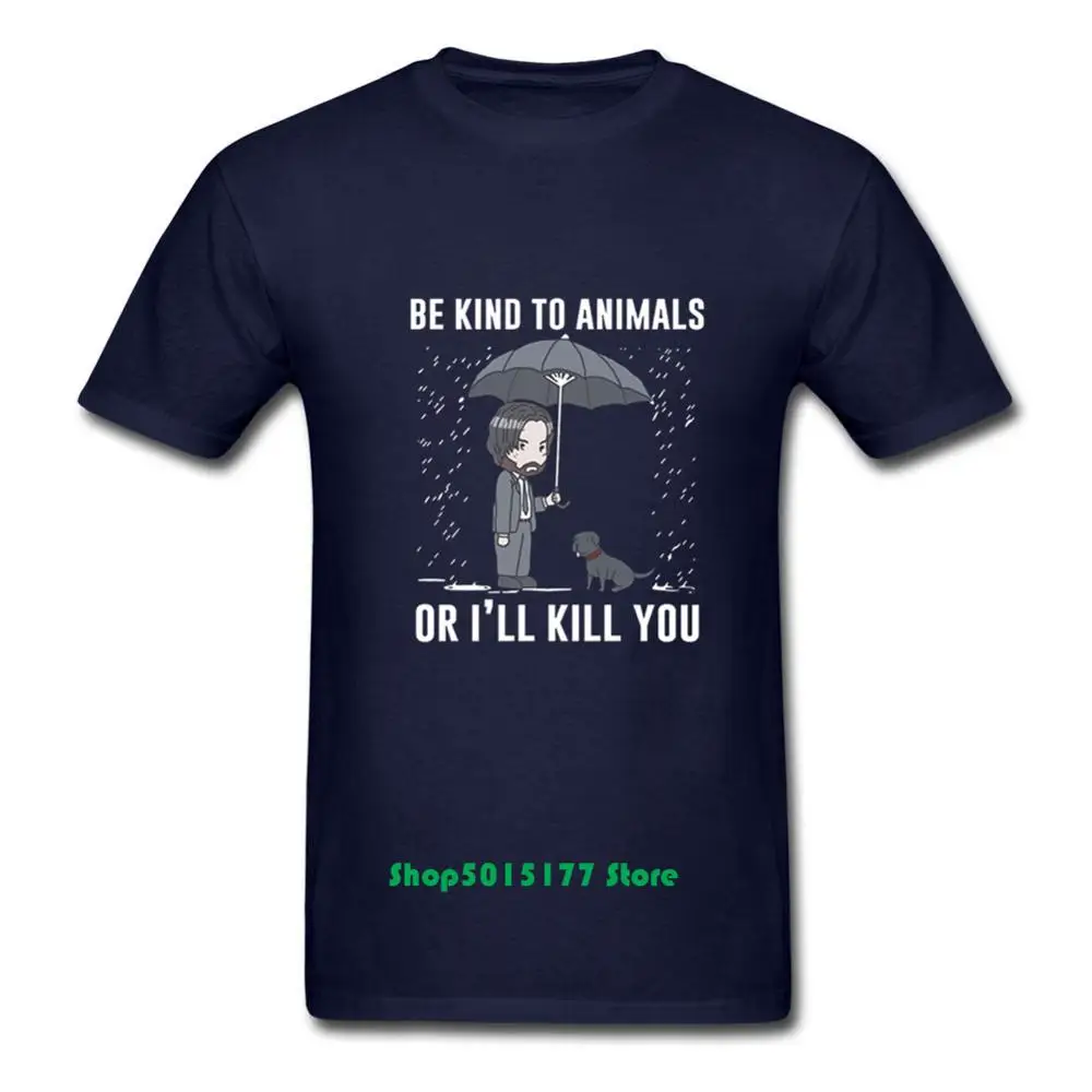 Новинка распродажа мужские футболки John Wick Be kind to animals or Ill Kill You с коротким рукавом