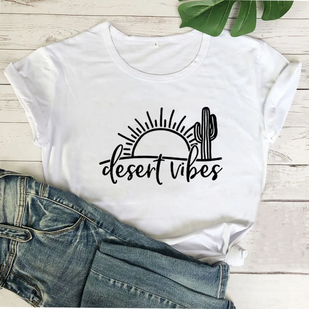 

Women Black White Tee Shirt Femme Desert Vibes Funny T Shirts Women T-shirt Loose Camiseta Mujer Short Sleeve Tshirt