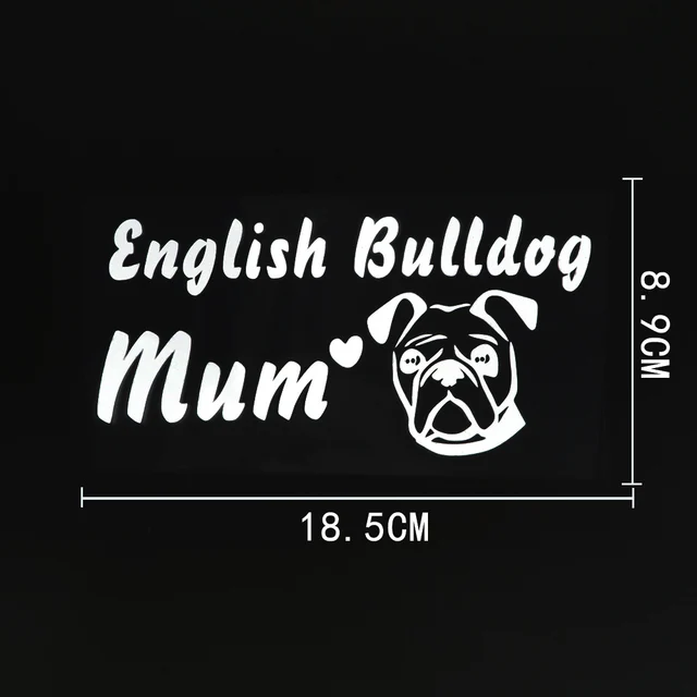 

18.5CM×8.9CM Fun English Bulldog Mum Vinyl Animal Car Sticker Decal Black/Silver