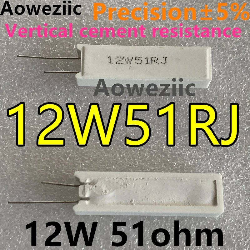 Aoweziic 1 шт./лот керамический 12W51R цементный резистор 12 Вт 51Ohm 12W51RJ 51RJ 51R 12w51Ω J 12W51 Ом 5%