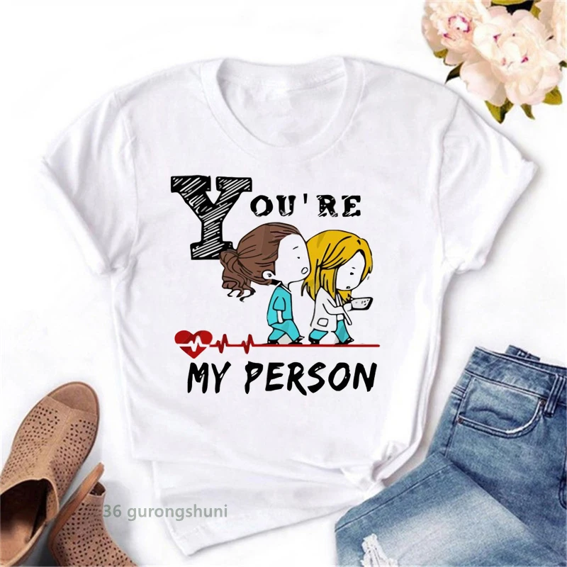 

2020 Summer Cartoon Funny Greys Anatomy T-shirts Women You're My Person Letter Graphic T Shirts Short Sleeve Women Black Tops