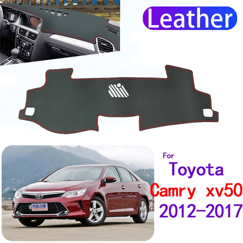 

Кожаный коврик для приборной панели автомобиля Toyota Camry 50 XV50 2012 ~ 2017, аксессуары для левого и правого привода