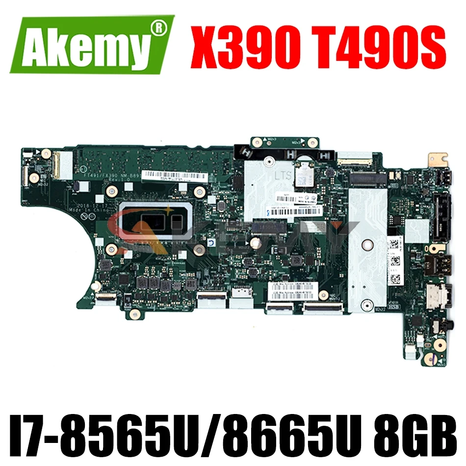 

NM-B891 For ThinkPad T490S Laptop motherboard FT491/FX390 NM-B891 With I7-8565U/8665U 8GB RAM Original 100% Fully Tested