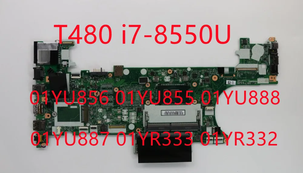 

Original mainboard For Lenovo ThinkPad T480 i7-8550U Laptop integrated Graphics Card Motherboard FRU 01YU856 01YU855 01YU888