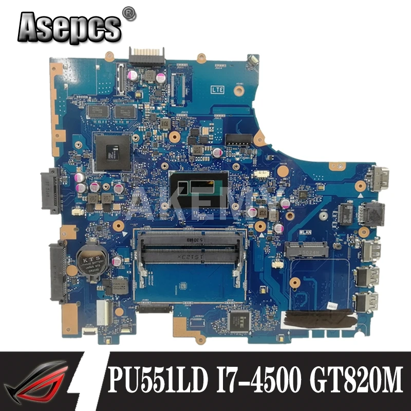 

Akmey PU551LD motherboard REV2.0/2.1 I7-4500CPU GT820M/1G mainboard For Asus PU551L PU551LA PU551LD PRO551L laptop motherboard