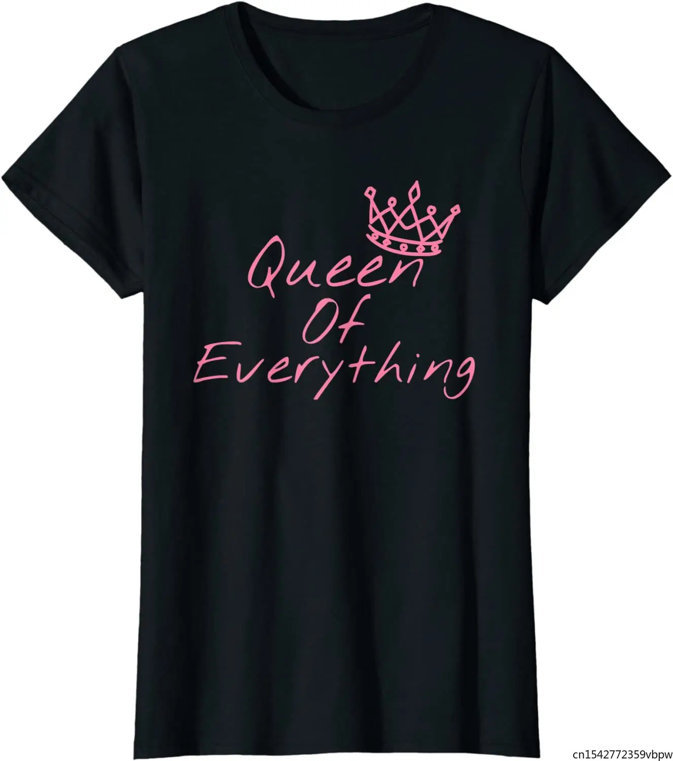 

Women's Queen Of Everything Funny Girl Power T-Shirt