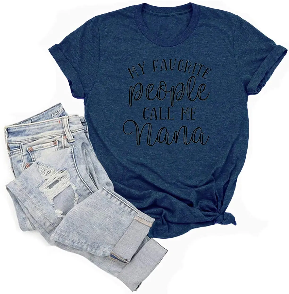 

Grandma Shirts My Favorite People Call Me Nana Shirt Mom Warmest Birthday Gift
