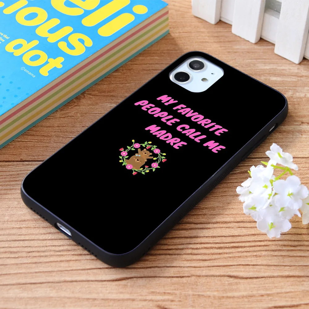 

For iPhone My favorite people call me Madre Soft TPU border Apple iPhone Case